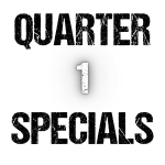 Quarter 1 Specials 